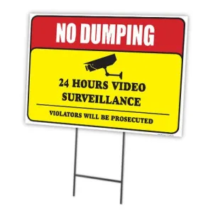 No Dumping 24 Hours Surveillance Full Color Double Sided Sign